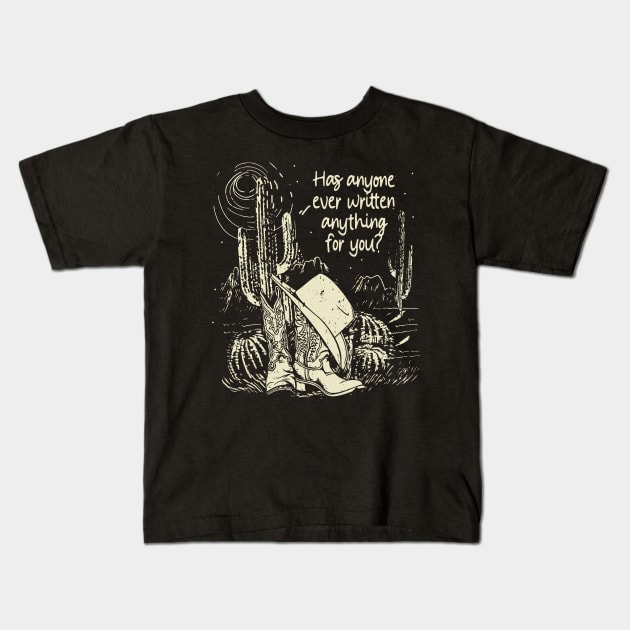 Has Anyone Ever Written Anything For You Classic Cowgirl Boots Kids T-Shirt by Maja Wronska